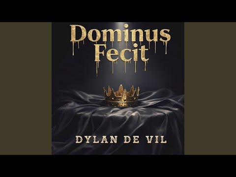 Dominus Fecit