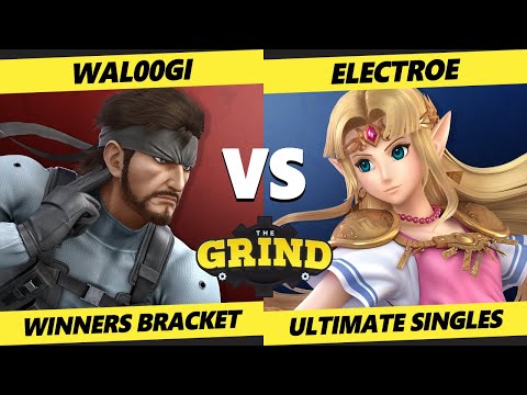 The Grind 162 - Wal00gi (Snake) Vs. Electroe (Zelda) Smash Ultimate - SSBU