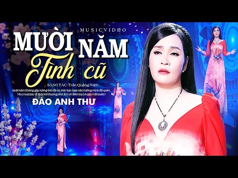 Mười Năm Tình Cũ - Đào Anh Thư | MV Trữ Tình Hải Ngoại