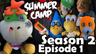 Summer Camp! “Welcome Back” // Season 2: Episode 1