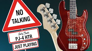 Video thumbnail for Harley Benton - No Talking - PJ-4 HTR - Just Playing by Harley Benton