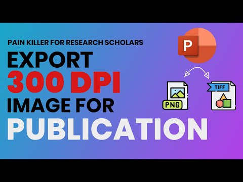 Export 300 DPI image for publication | Microsoft PowerPoint