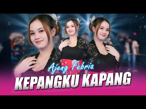 Ajeng Febria feat. Yayan Jandut - Kepangku Kapang (Official Music Video)