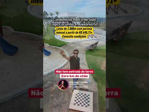 Condomínio Real Ville Gold no Lago Corumbá 4 em Alexânia/GO
