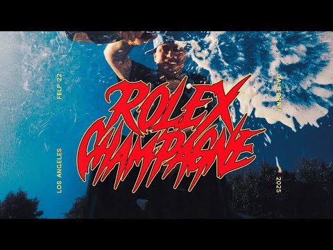 Felp 22 - Rolex & Champagne