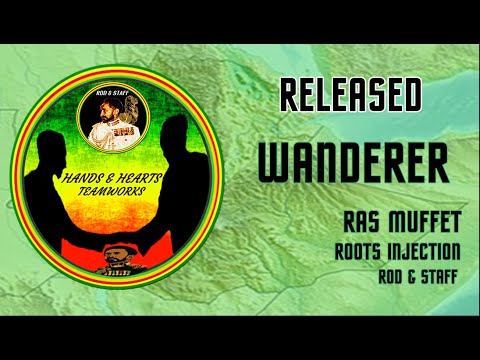 RAS MUFFET Roots Injection Wanderer dub and version 2019