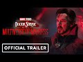 Marvel Studios' Doctor Strange in the Multiverse of Madness - Official Trailer (2022)