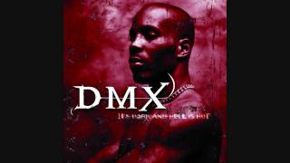 DMX: Its dark Hell is Hot