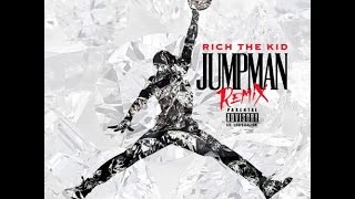 Rich The Kid - Jumpman (Freestyle)