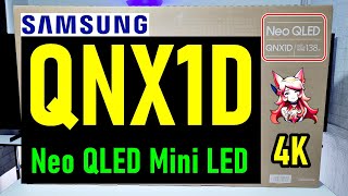 SAMSUNG QNX1D NEO QLED MINI LED: UNBOXING AND COMPLETE REVIEW