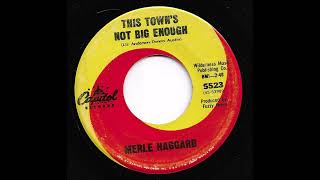 Merle Haggard - This Town&#39;s Not Big Enough