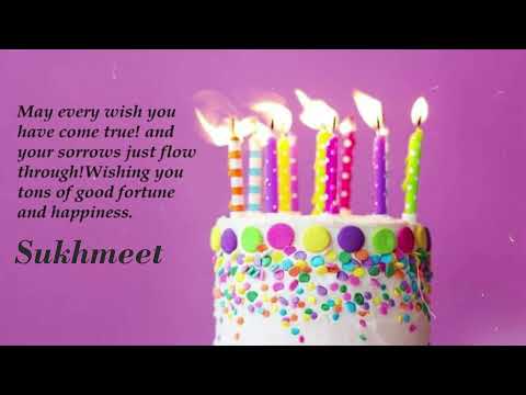Sukhmeet ||happy birthday ||आपके नाम का Bday Song आप अपना नाम भेजिए हम आपके नाम का song बनायेगे free
