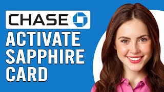 How To Activate Chase Sapphire Card (Updated)
