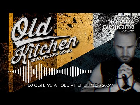 DJ Ogi live at Old Kitchen, Cvetlicarna, Ljubljana, Slovenia (15.06.2024)