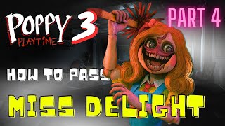 POPPY Playtime chapter 3 - How to Escape from MISS DELIGHT?