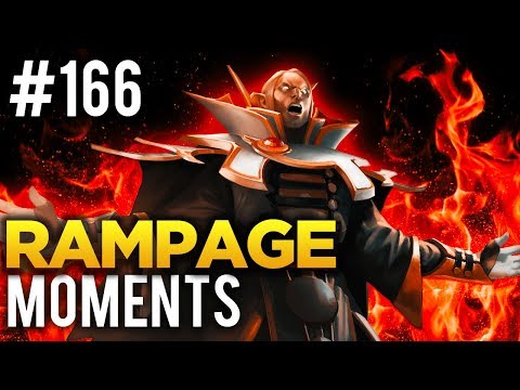 Dota 2 Rampage Moments Ep. 166