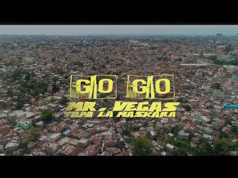 Topo La Maskara, Mr. Vegas - Go Go