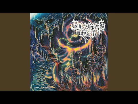 Skullcrush (feat. Devin Swank of Sanguisugabogg)
