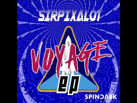 Sirpixalot - Voyage