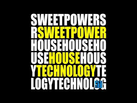 Sweetpower - House Technology (Original Mix) SHORT CUT