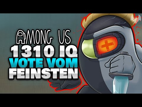 -1310 IQ VOTE vom IMPOSTOR... 🤖 - ♠ Among Us ♠