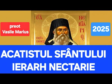 ACATISTUL SFÂNTULUI IERARH NECTARIE DE LA EGHINA INTEGRAL 