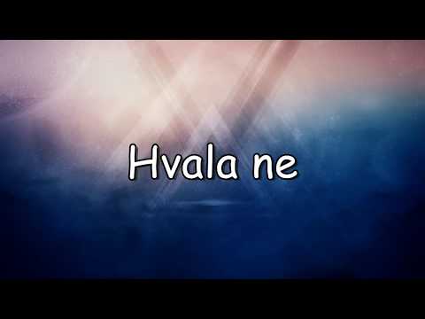 Lea Sirk - Hvala, ne!  (BESEDILO)