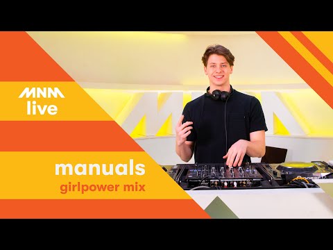 MNM START TO DJ #21: Manuals - Girlpower Mix