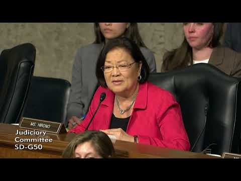 Senator Hirono at a Judiciary Hearing on Abortion Rights in this Post-Dobbs Era