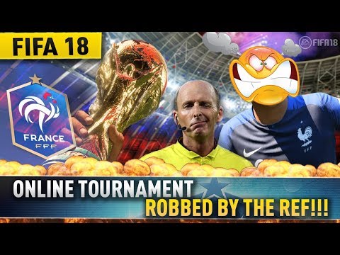 [TTB] FIFA 18 - World Cup 2018 - France Online Tournament - Robbed By The Ref!