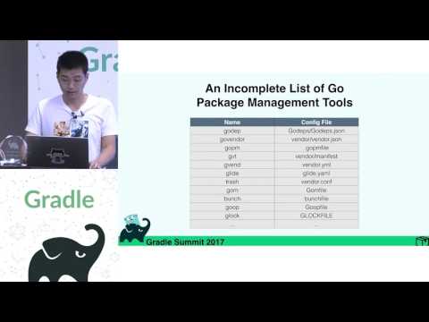 Gradle Summit 2017 - Gradle for Go — More Happiness Gradle Can Build - Bo Zhang