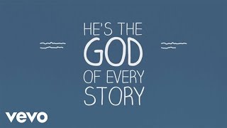 Laura Story - God Of Every Story (Official Lyric Video)