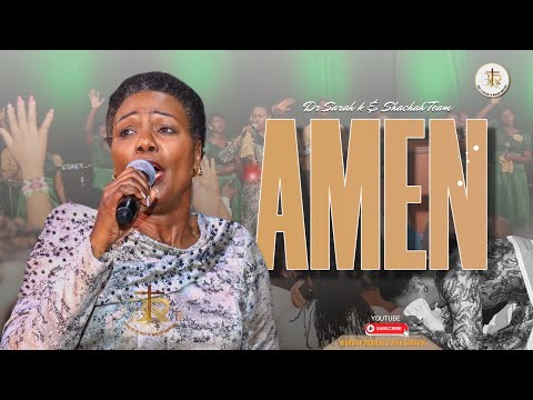 Dr. Sarah K & Shachah Team - AMEN AMEN // HALLELUYA