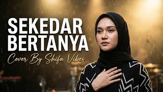 Download lagu Sekedar Bertanya - (Reggae Cover) | By Shifa Vibes Cover Reggae mp3 Download lagu Sekedar Bertanya - (Reggae Cover) | By Shifa Vibes Cover Reggae mp3