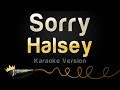 Halsey - Sorry (Karaoke Version)