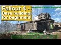 Fallout 4 - Base building for beginners (new ...