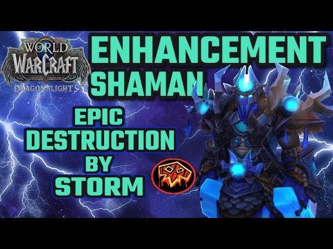 STORM is Going Through the ROOF - Enhancement Shaman 10.2.6 Dragonflights