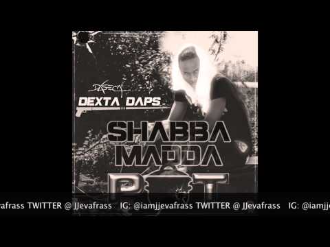 Dexta Daps - Shabba Madda Pot - April 2015