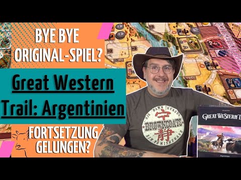 😎Great Western Trail Argentinien im Check: Kann das Original-Spiel einpacken?🤔