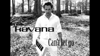 Kavana - Can&#39;t Let Go (2013 Demo)