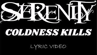 Serenity - Coldness Kills - 2008 - Lyric Video