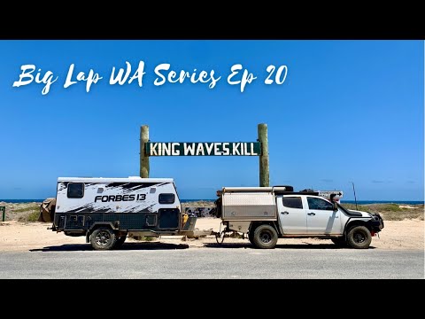 E20 | The Big Lap of WA - Red Bluff & Point Quobba Blow Holes Camp