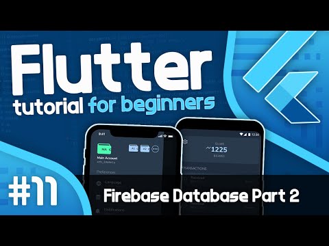 Flutter Tutorial For Beginners 11 Flutter Database with Firebase Part 2