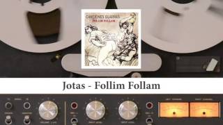 Jotas - Follim Follam