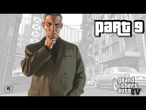 Grand Theft Auto IV (GTA 4) Gameplay Walkthrough (No Commentary) - Part 9