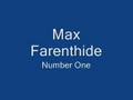 Max Farenthide - Number One Max Farenthide - Number One