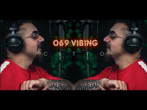 Cetto I 069 Vibing - Session 033