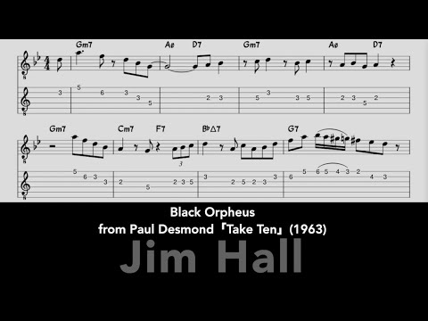 Jim Hall - Black Orpheus - Guitar Solo(Transcription)