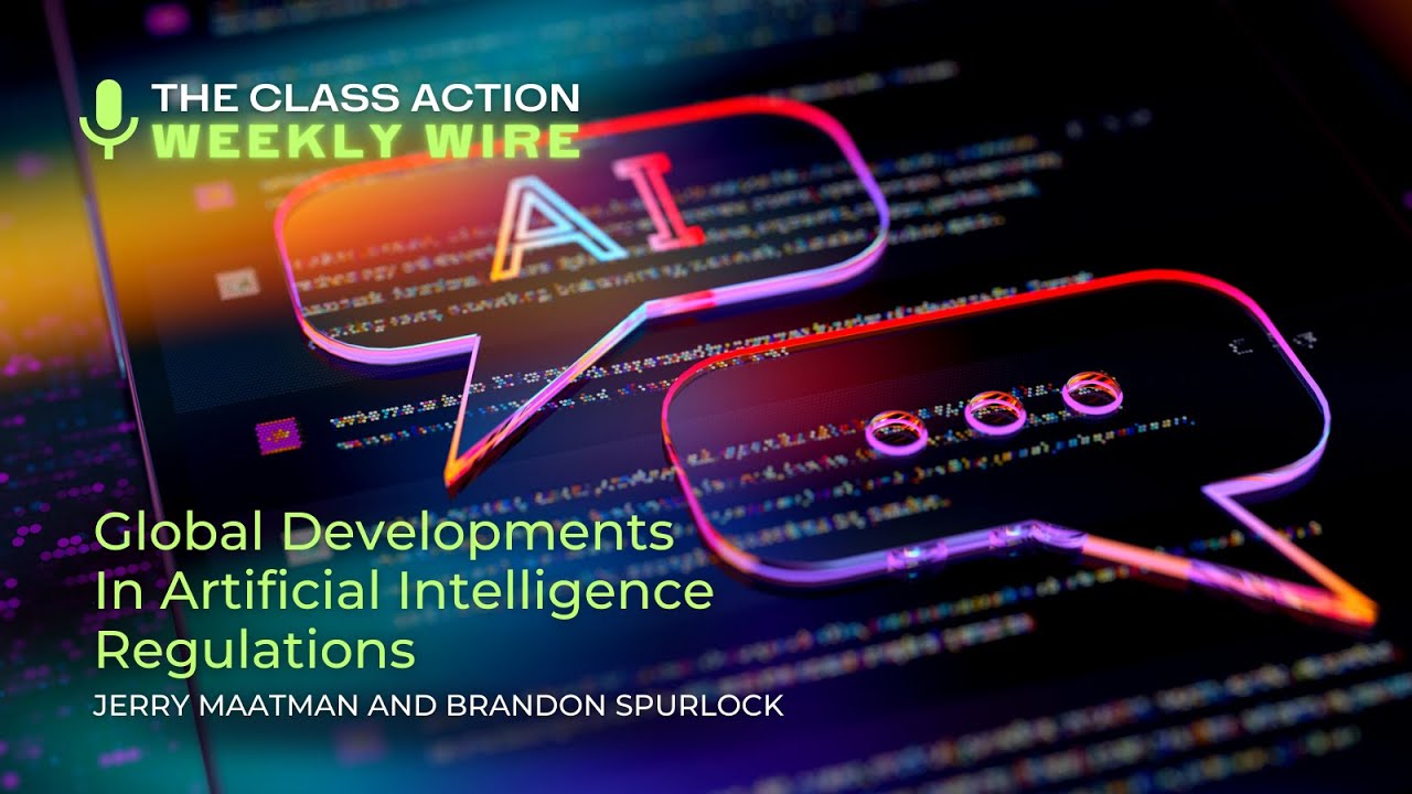 Episode 40: Global Developments In Artificial Intelligence Regulations