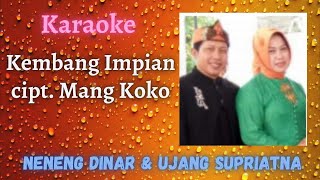 Download lagu KARAOKE - KEMBANG IMPIAN ( KAWIH ) Mang Koko mp3 Download lagu KARAOKE - KEMBANG IMPIAN ( KAWIH ) Mang Koko mp3